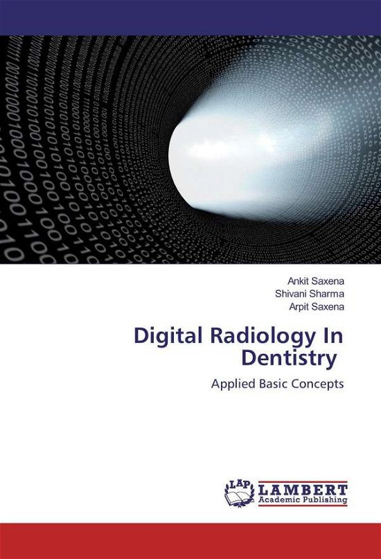 Cover for Saxena · Digital Radiology In Dentistry (Book)