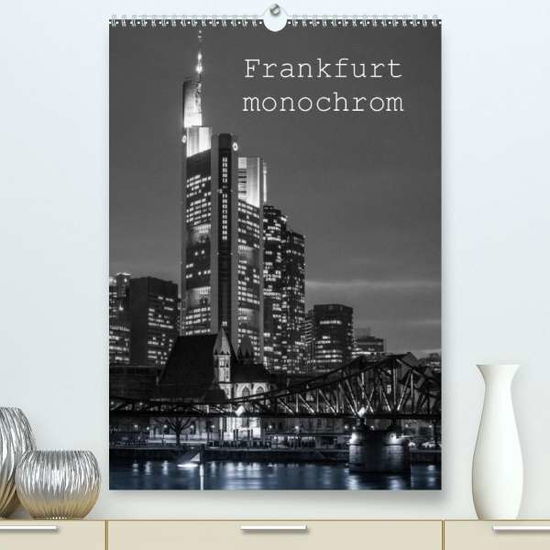 Cover for Stumpf · Frankfurt monochrom (Premium-Kal (Book)