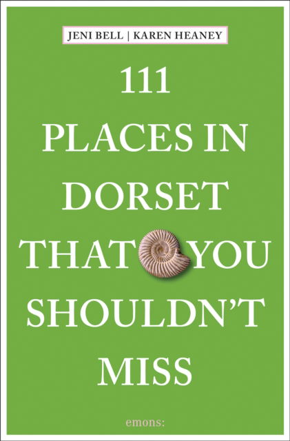 Cover for Jeni Bell · 111 Places in Dorset That You Shouldn't Miss - 111 Places / Shops (Taschenbuch) (2025)