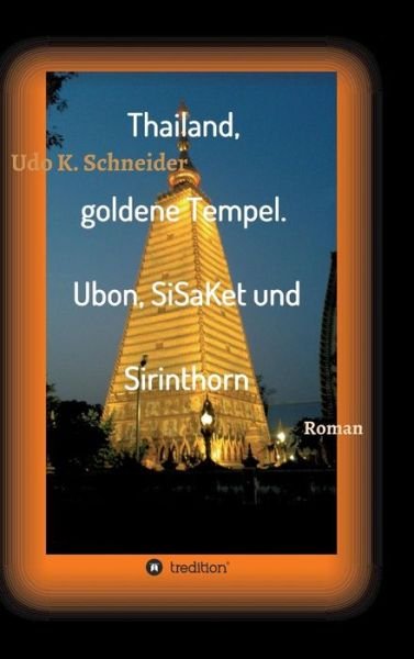 Cover for Schneider · Thailand, goldene Tempel. Ubo (Buch) (2017)