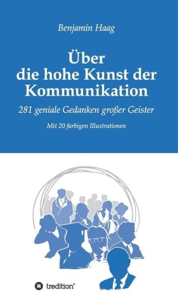 Cover for Haag · Über die hohe Kunst der Kommunikat (Bog) (2017)