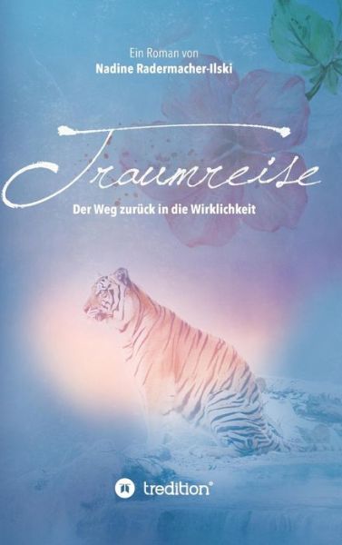 Cover for Radermacher-Ilski · Traumreise (Book) (2018)