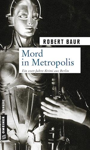 Cover for Baur · Mord in Metropolis (Book)