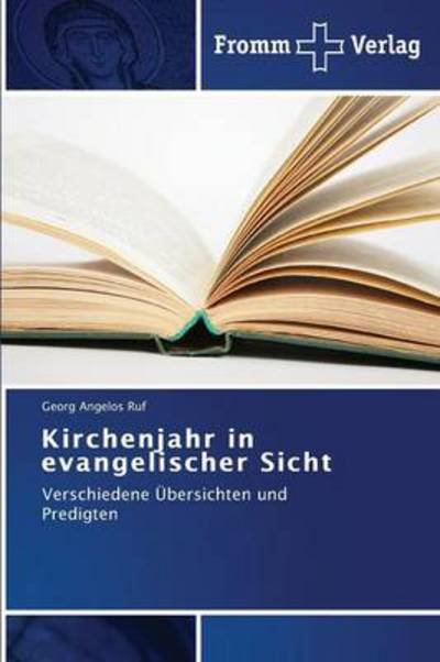 Cover for Ruf Georg Angelos · Kirchenjahr in Evangelischer Sicht (Taschenbuch) [German edition] (2014)
