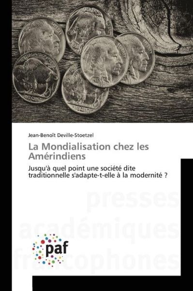 Cover for Deville-stoetzel Jean-benoit · La Mondialisation Chez Les Amerindiens (Paperback Book) (2018)