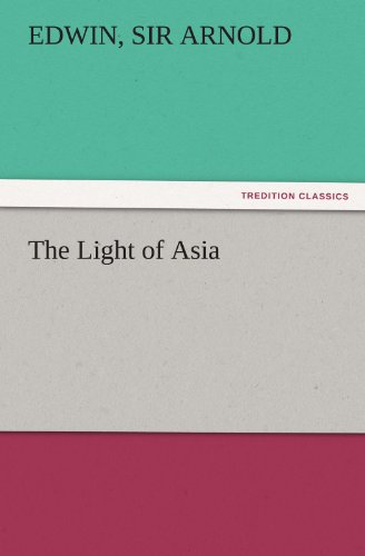 Cover for Sir Arnold Edwin · The Light of Asia (Tredition Classics) (Paperback Book) (2011)