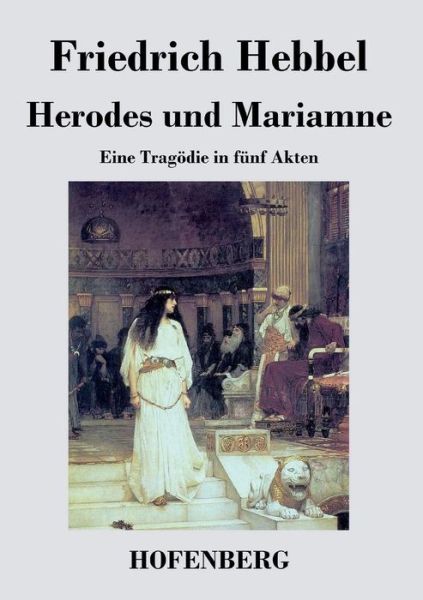 Cover for Friedrich Hebbel · Herodes Und Mariamne (Paperback Book) (2014)