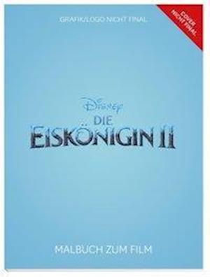 Cover for Nelson Verlag · Disney Die Eiskönigin 2: Magischer Malspaß (Taschenbuch) (2019)