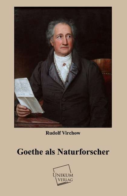 Goethe als Naturforscher - Virchow - Książki -  - 9783845720463 - 