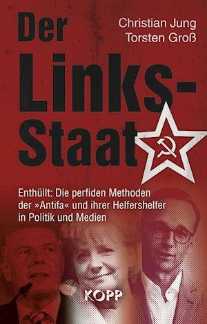 Cover for Christian Jung · Der Links-Staat (Hardcover bog) (2020)