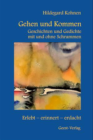 Hildegard Kohnen · Gehen und Kommen (Buch) (2023)