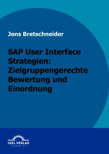 Cover for Jens Bretschneider · Sap User Interface Strategien: Zielgruppengerechte Bewertung Und Einordnung (Paperback Book) [German edition] (2009)