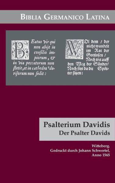 Cover for Dr Martin Luther · Psalterium Davidis. Der Psalter Davids: Biblia Germanico Latina (Hardcover Book) [German edition] (2019)
