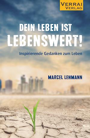 Cover for Marcel Lehmann · Dein Leben Ist Lebenswert! (Buch) (2021)