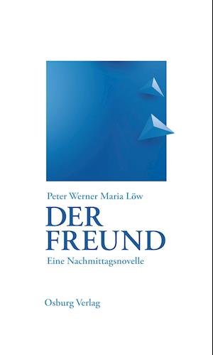 Cover for Löw · Der Freund (Buch)