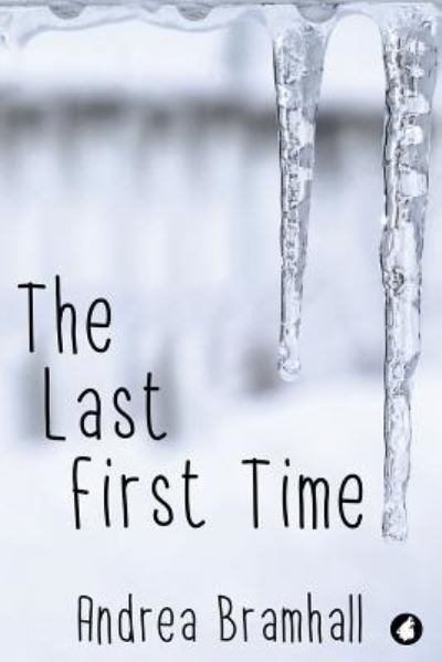 Cover for Andrea Bramhall · The Last First Time (Paperback Book) (2017)