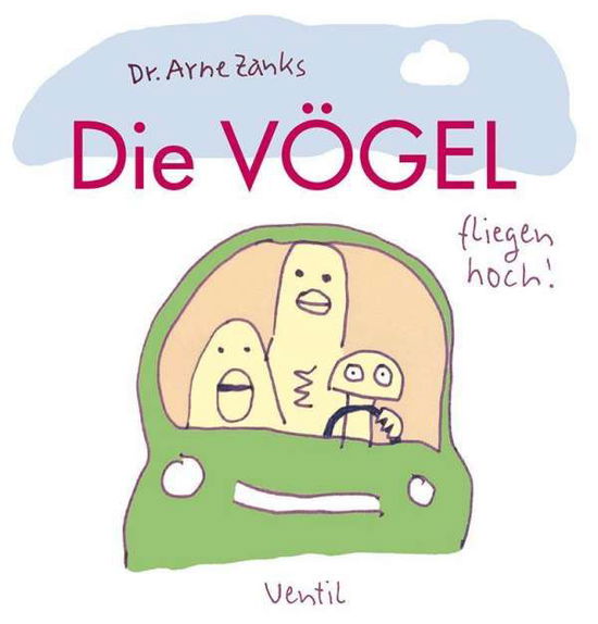 Cover for Arne Zank · Die Vögel - Fliegen Hoch! (Book) (2021)