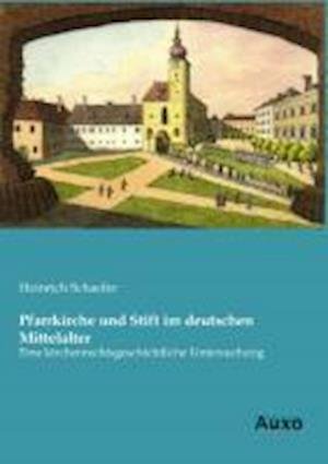 Cover for Schaefer · Pfarrkirche und Stift im deuts (Buch)