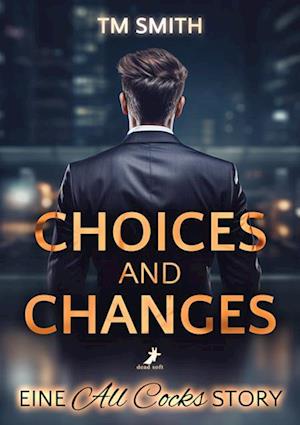 Cover for TM Smith · Choices and Changes (Book) (2024)