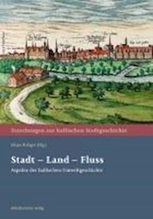 Cover for Klaus Krüger · Stadt – Land – Fluss (Book) (2024)