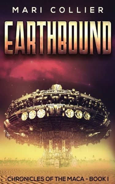 Earthbound - Mari Collier - Books - NEXT CHAPTER - 9784824108463 - October 23, 2021