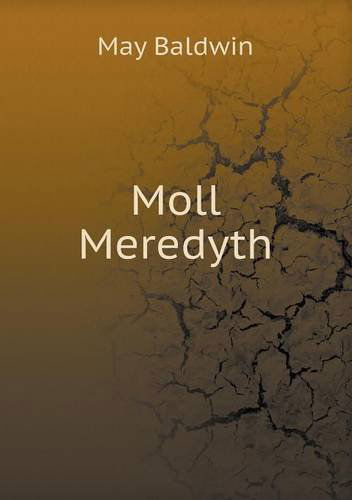 Cover for May Baldwin · Moll Meredyth (Paperback Book) (2013)