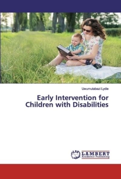Cover for Uwumutabazi Lydie · Early Intervention for Children with Disabilities (Taschenbuch) (2020)