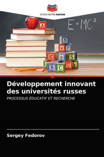 Cover for Sergey Fedorov · Developpement innovant des universites russes (Paperback Book) (2021)