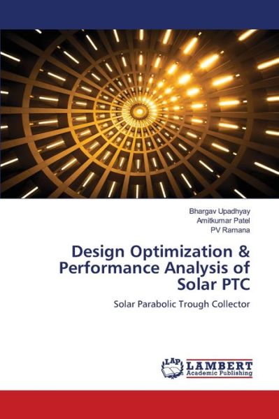 Cover for Bhargav Upadhyay · Design Optimization &amp; Performance Analysis of Solar PTC (Paperback Book) (2021)