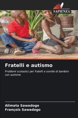 Cover for Alimata Sawadogo · Fratelli e autismo (Paperback Bog) (2021)