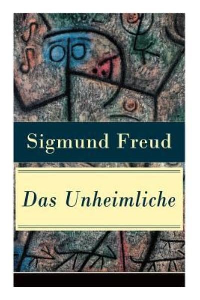 Cover for Sigmund Freud · Das Unheimliche (Paperback Book) (2018)