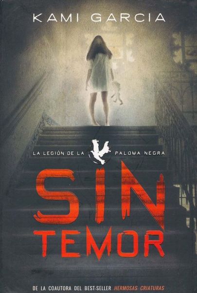 Sin Temor - Kami Garcia - Bücher - Anaya Publishers - 9788467871463 - 30. August 2015