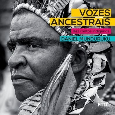Cover for Daniel Munduruku · Vozes Ancestrais (Pocketbok) (2020)
