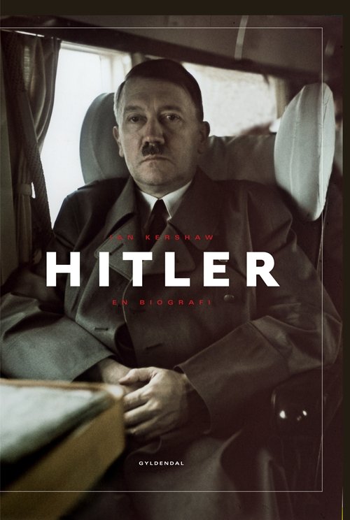 Cover for Ian kershaw · Hitler. En biografi (Bound Book) [1e uitgave] (2008)