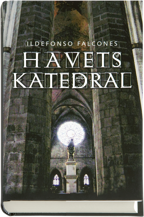 Cover for Ildefonso Falcones · Havets katedral (Indbundet Bog) [1. udgave] [Indbundet] (2008)