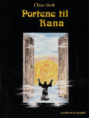 Cover for Claus Bork · &quot;Djin&quot;, Portene til Rana&quot;: Portene til Rana (Sewn Spine Book) [1st edition] (2018)