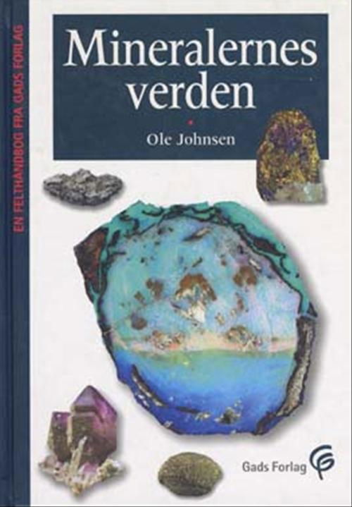 Cover for Ole Johnsen · Mineralernes verden (Bound Book) [1. wydanie] [Indbundet] (2000)