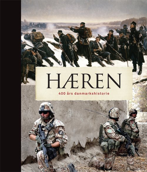 Cover for Jens Ole Christensen &amp; Rune Holmeå Iversen · Hæren (Bound Book) [1er édition] [Indbundet] (2014)