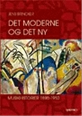 Cover for Jens Brincker · Det moderne og det ny (Sewn Spine Book) [1st edition] (2002)