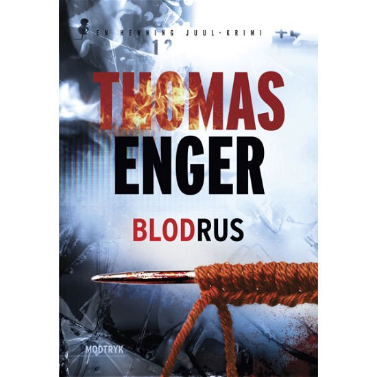 Cover for Thomas Enger · Serien om Henning Juul, 3. bind: Blodrus (Gebundesens Buch) [1. Ausgabe] [Indbundet] (2013)