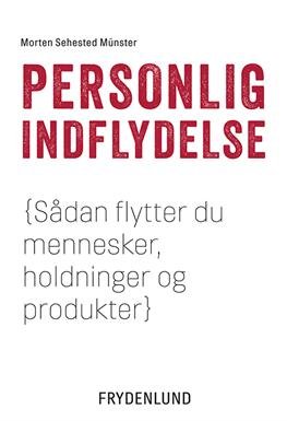 Cover for Morten Münster · Personlig indflydelse (Sewn Spine Book) [1e uitgave] (2013)