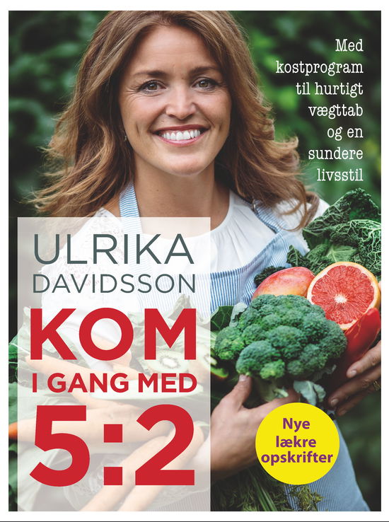 Ulrika Davidssons Kom i gang med 5:2 - Ulrika Davidsson - Books - Exlibris Media/Bazar - 9788771420463 - July 27, 2015