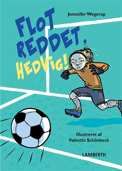 Cover for Jennifer Wegerup · Flot reddet, Hedvig (Inbunden Bok) [1:a utgåva] (2020)