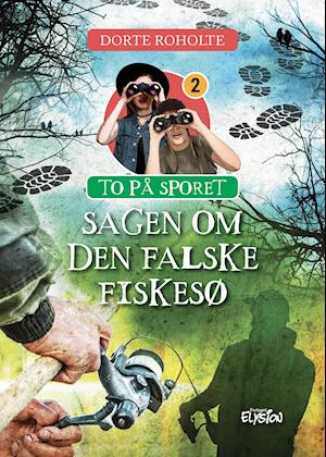 Cover for Dorte Roholte · To på sporet: Sagen om den falske fiskesø (Hardcover Book) [1.º edición] (2021)