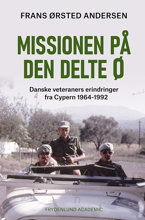 Frans Ørsted Andersen · Missionen på den delte ø (Bound Book) [1. wydanie] (2024)
