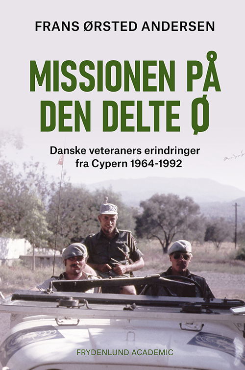 Frans Ørsted Andersen · Missionen på den delte ø (Bound Book) [1e uitgave] (2024)