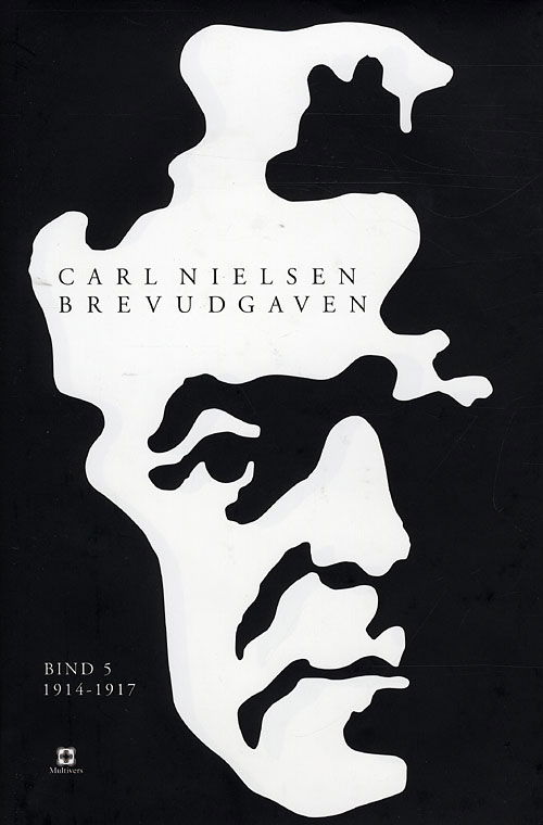 Cover for Carl Nielsen · Carl Nielsen brevudgaven 5 (1914-1917) (Hardcover Book) [1er édition] [INDBUNDET] (2009)