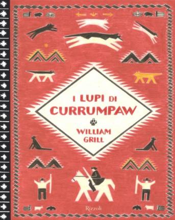 Cover for William Grill · I Lupi Di Currumpaw (Book)