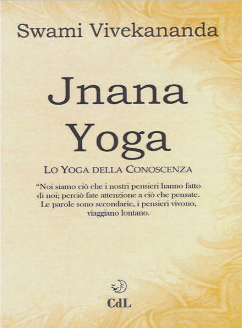 Cover for Swami Vivekânanda · Jnana Yoga. Lo Yoga Della Conoscenza (Book)