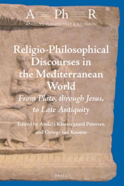 Cover for Anders Klostergaard Petersen · Religio-Philosophical Discourses in the Mediterranean World (Hardcover Book) (2017)